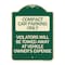 Signmission Compact Car Parking Violators Towed Away Vehicle Owners Expense Alum, 18" L, 24" H, G-1824-24250 A-DES-G-1824-24250 - alternate 1